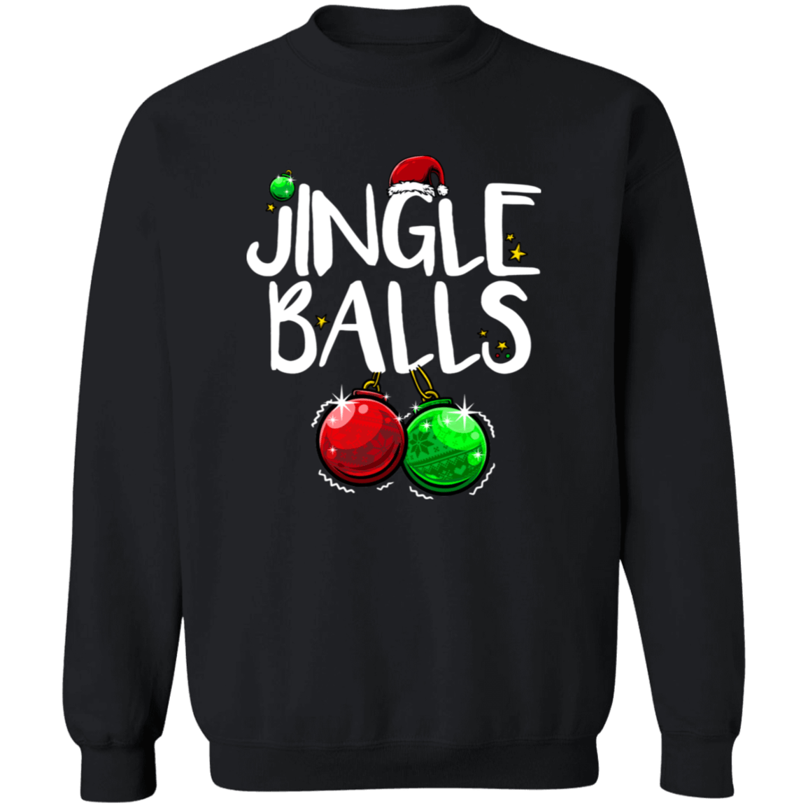 Jingle Balls & Tinsel Tits Sweatshirts
