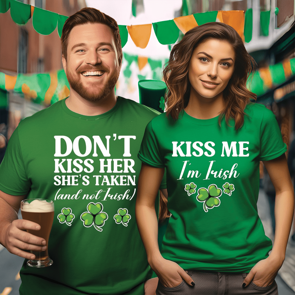 Kiss Me I'm Irish & Don't Kiss Her Couples Drinking Shirts