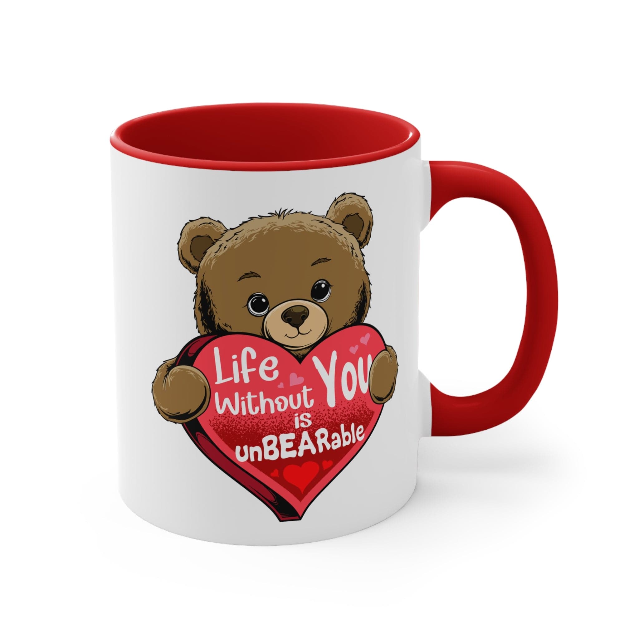 Life Without you is unbearable Mug