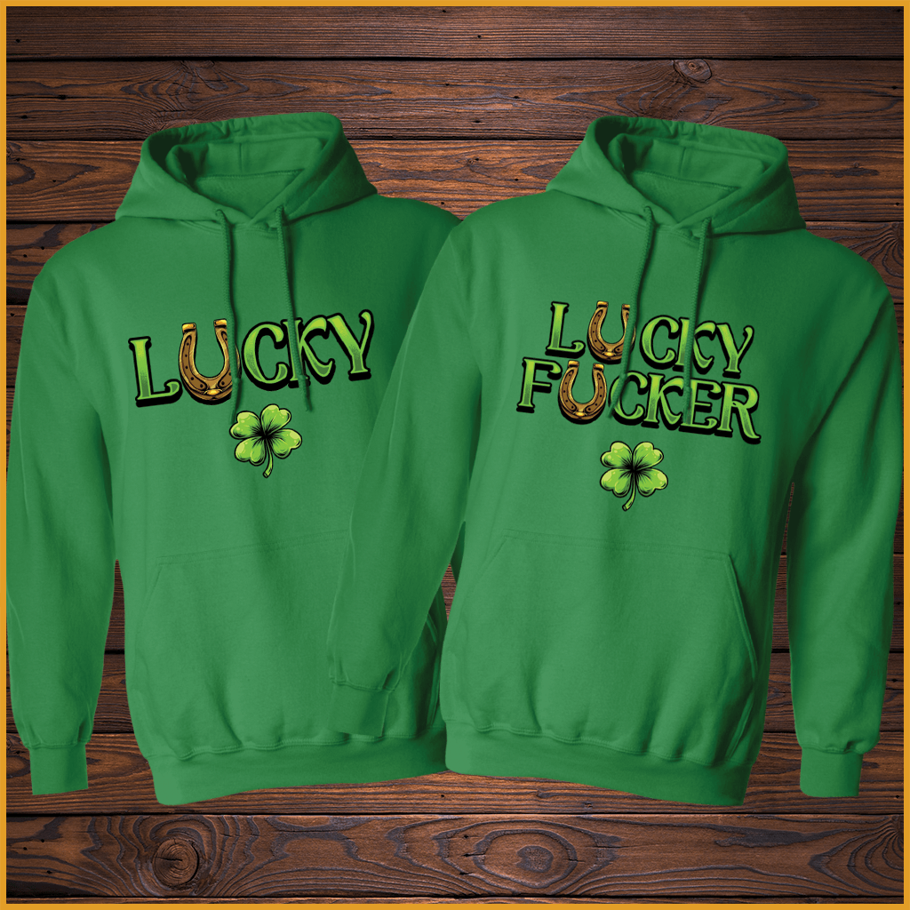 Lucky & Lucky F*ucker St Patricks Day Irish Green Drinking Hoodies
