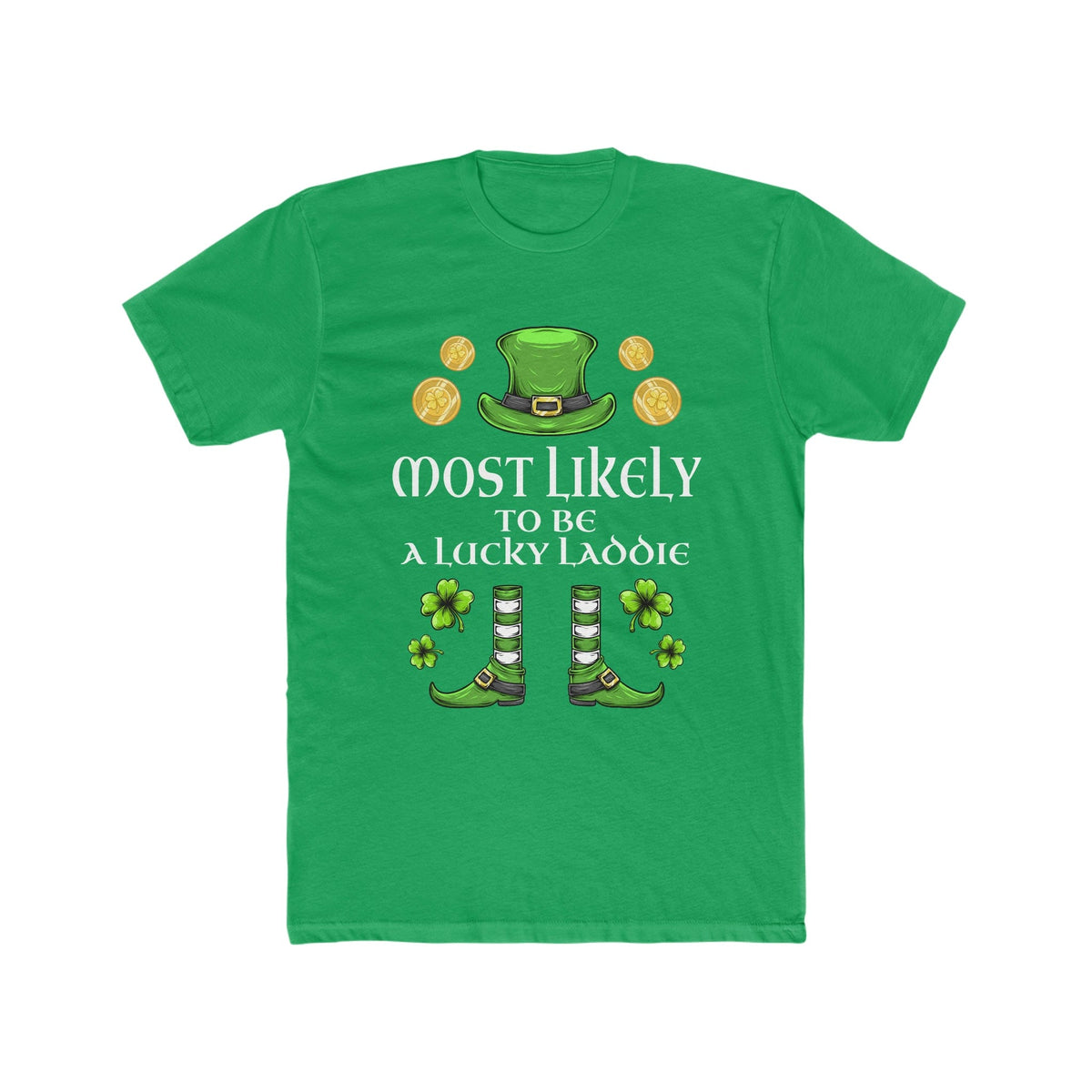 Most likely TO BE A LUCKY LADDIE Premium Unisex Shirt
