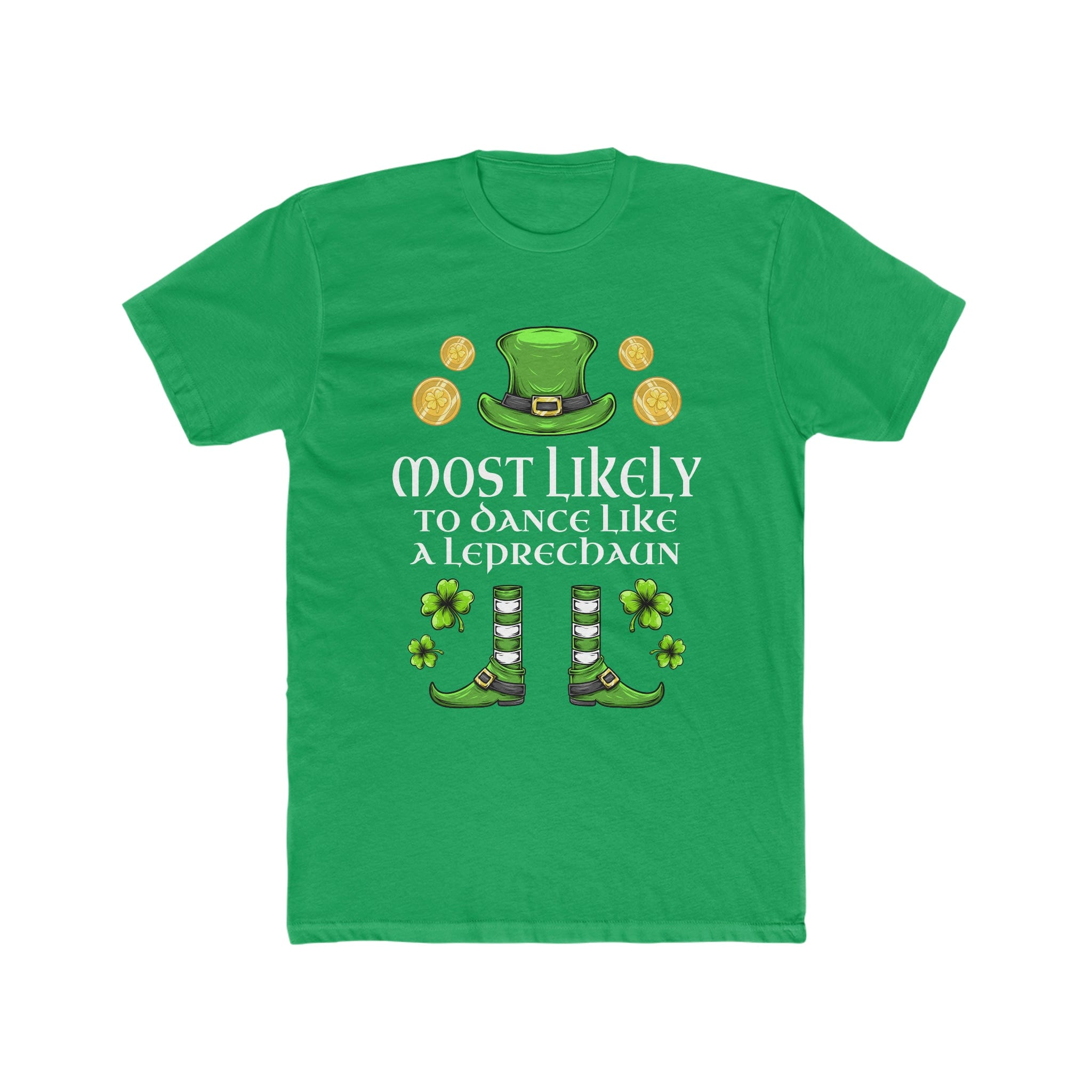 Most likely TO DANCE LIKE A LEPRECHAUN Premium Unisex Shirt