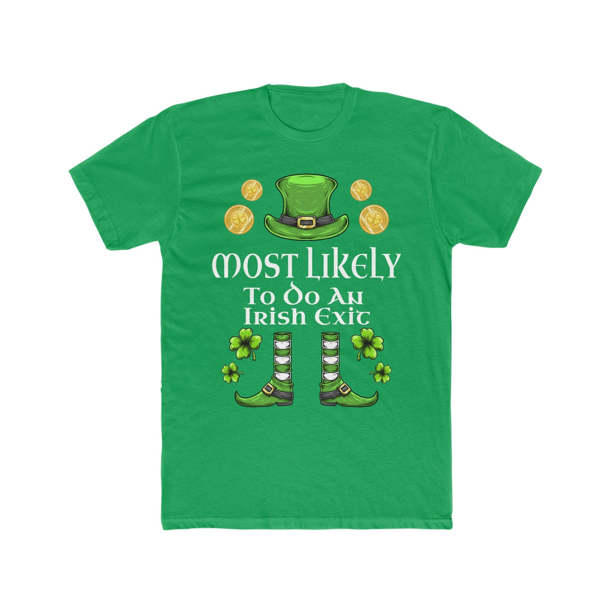 Most likely To Do An Irish Exit Premium Unisex Shirt