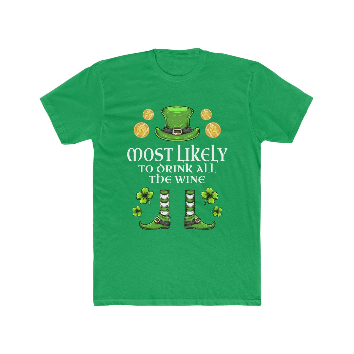 Most likely To Drink All The Wine Premium Unisex Shirt