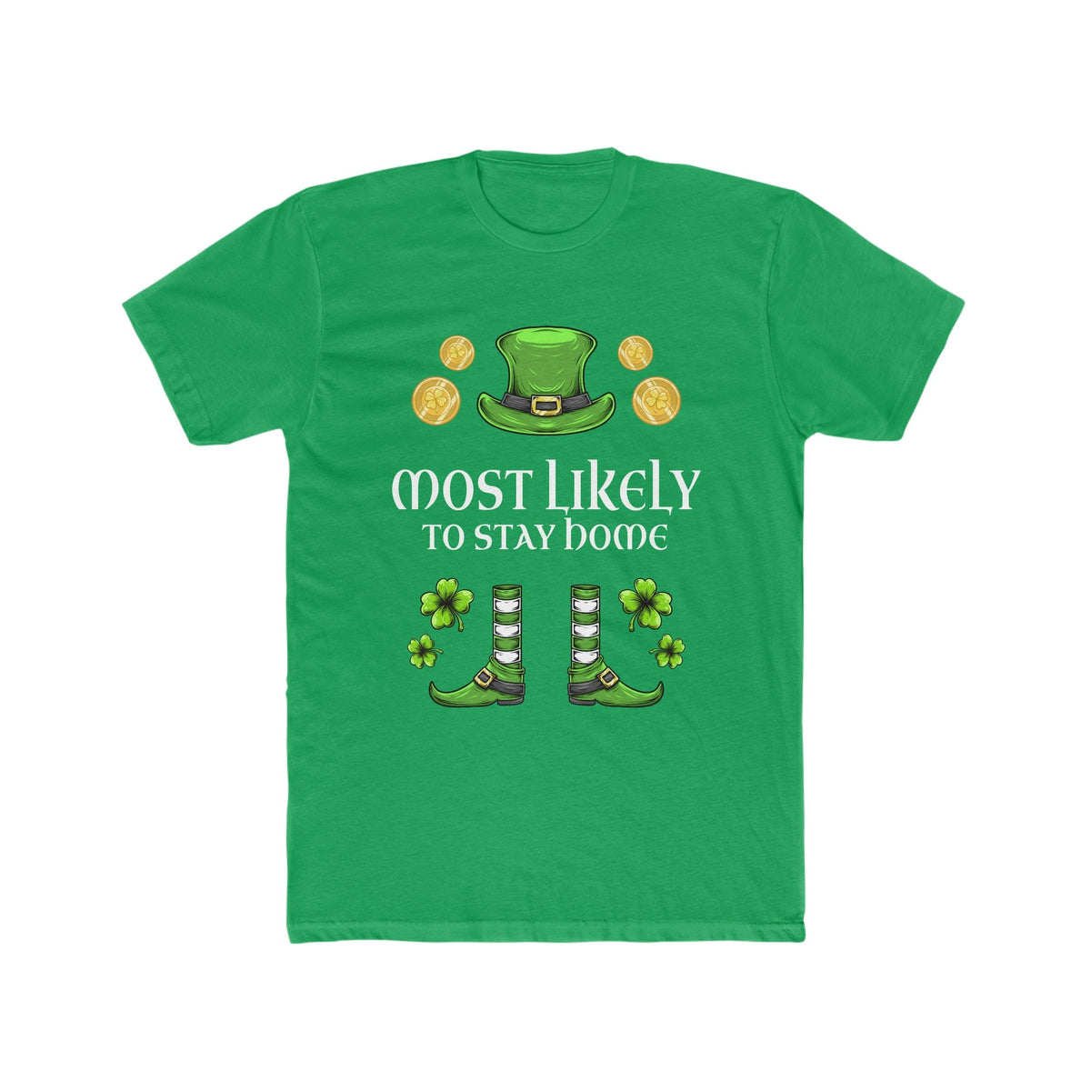 Most likely To Stay Home Premium Unisex Shirt