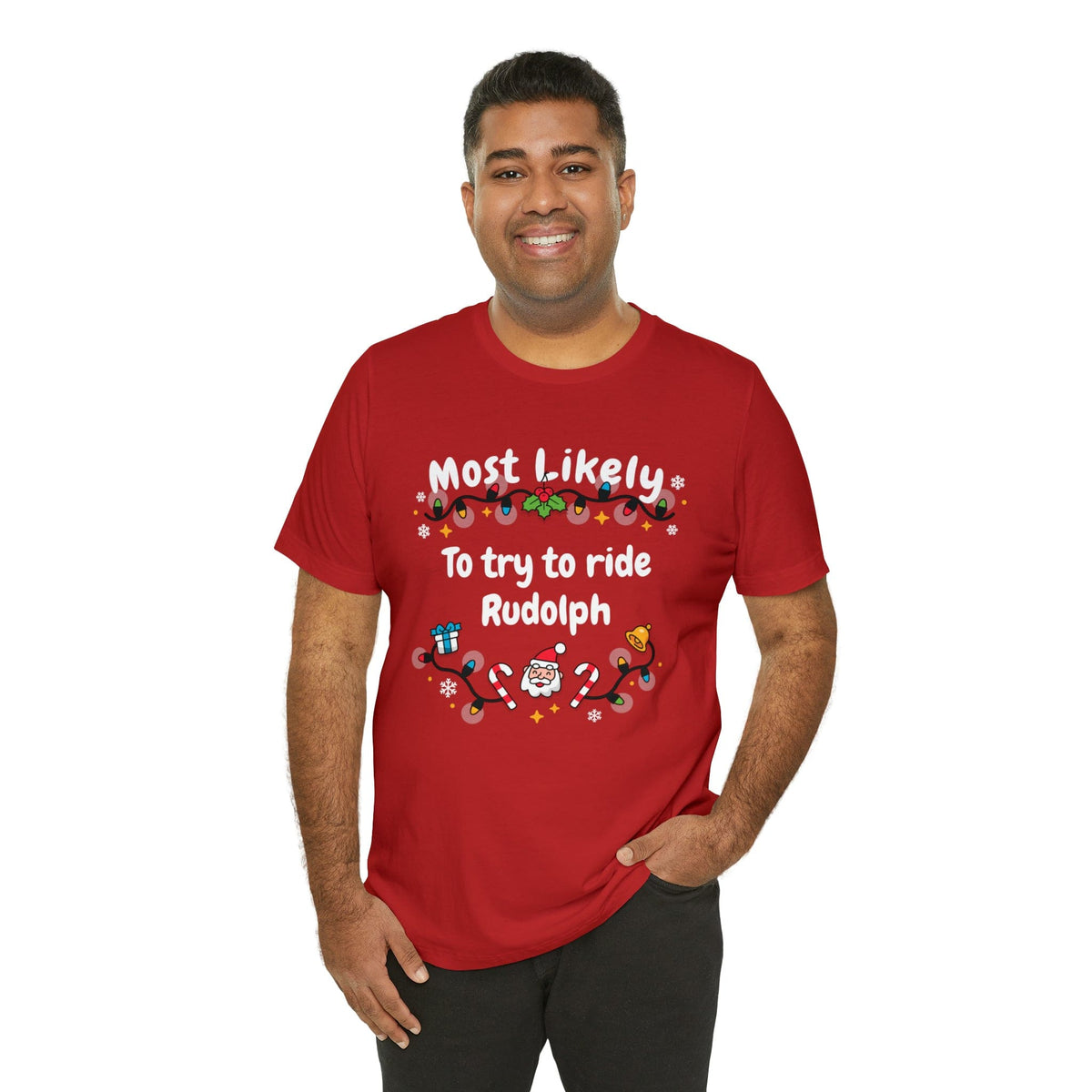 Most Likely To try To Ride Rudolph Unisex Deluxe Tee