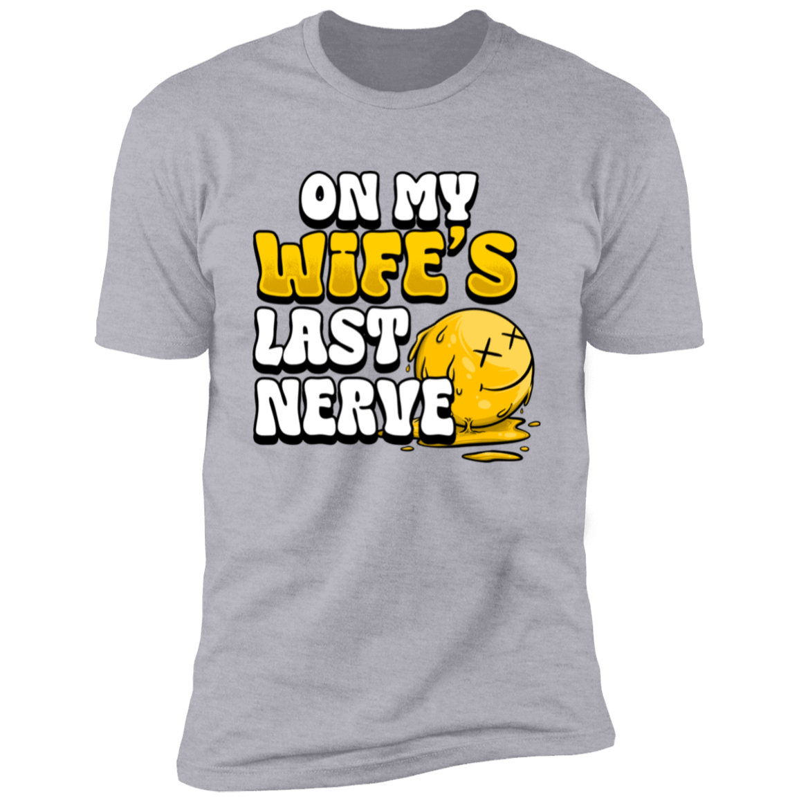 On My Husbands Last Nerve & On My Wife's Last Nerve Deluxe Tees