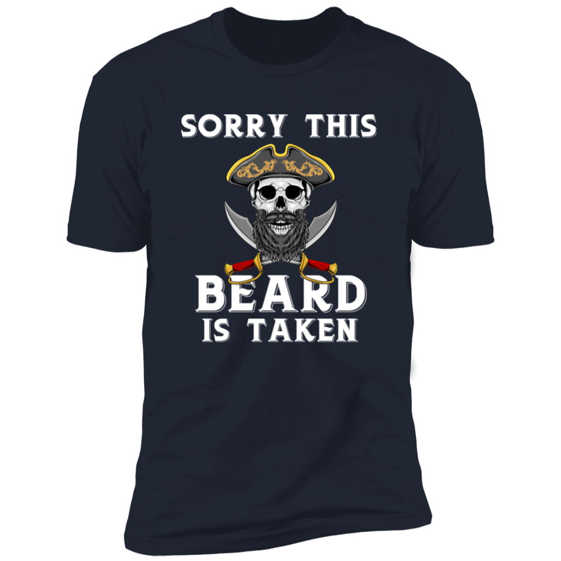 Sorry This Beard Is Taken & Sorry This BOOTY Is Taken COUPLES TEES