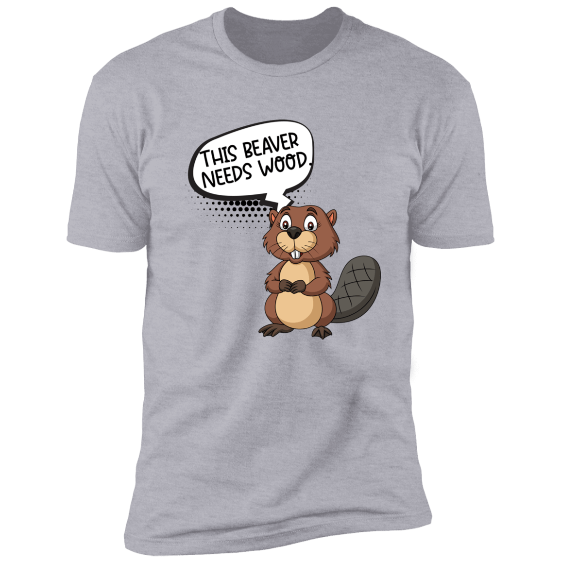 This Beaver Needs Wood.