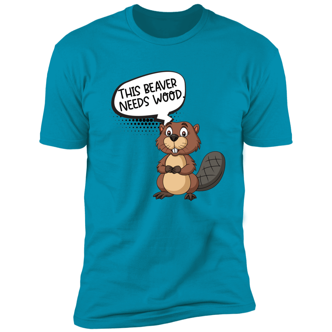This Beaver Needs Wood.