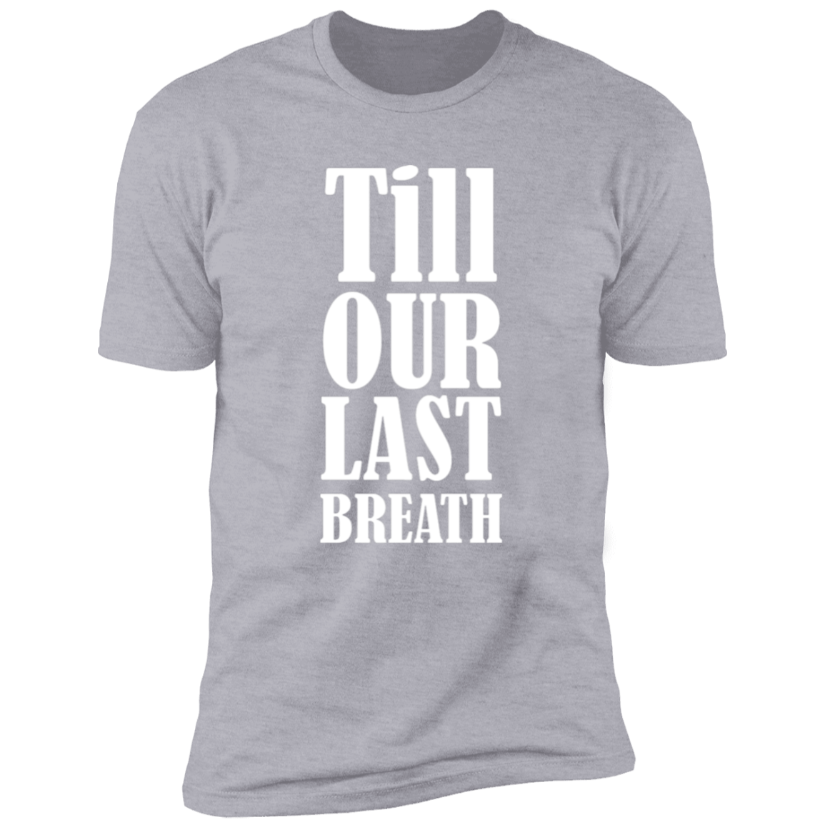 Till Our Last Breath