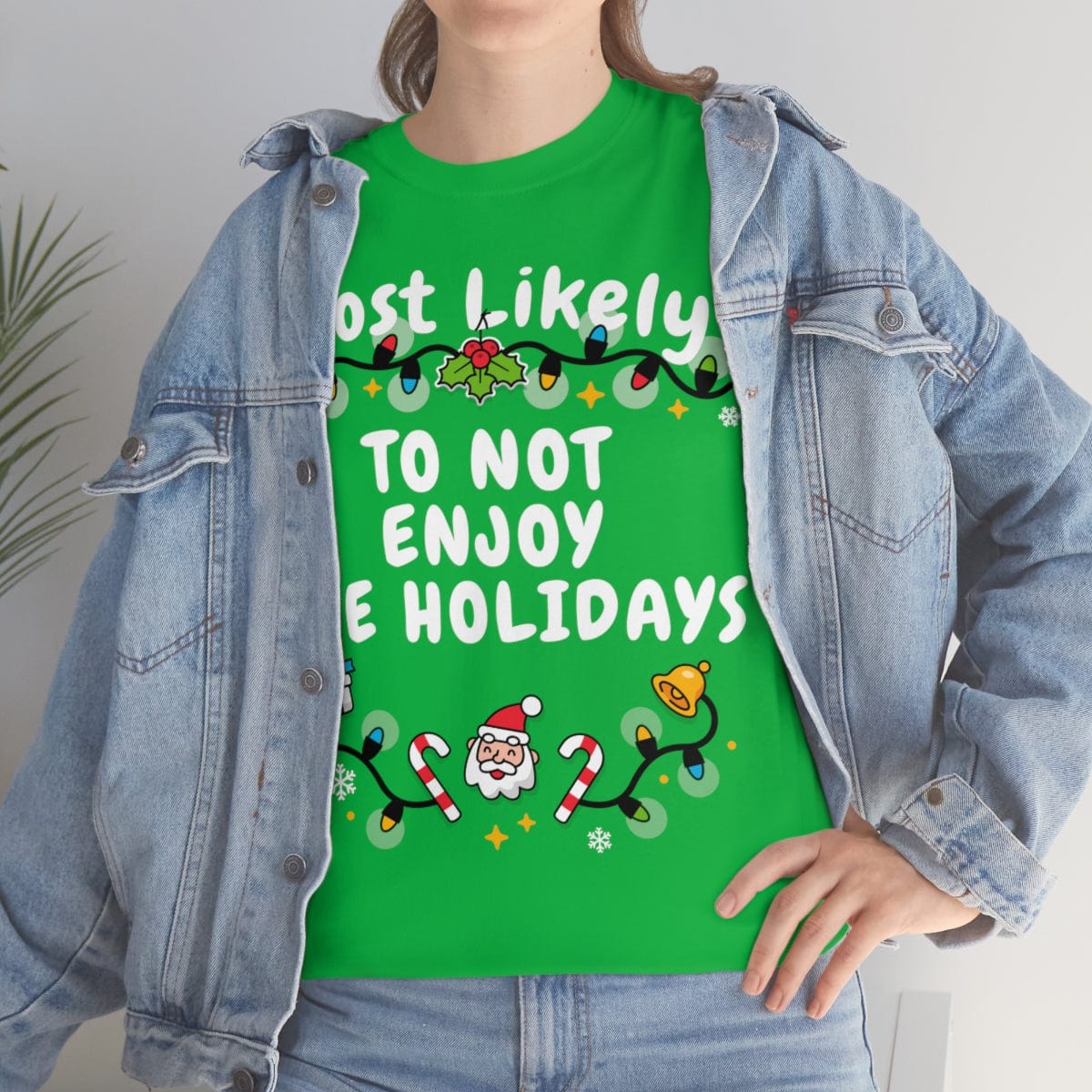TO NOT ENJOY THE HOLIDAYS